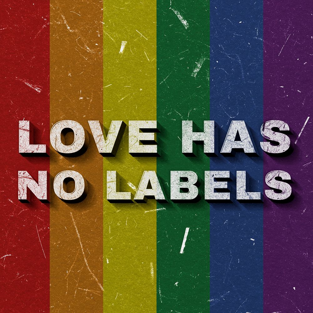 Love Has No Labels rainbow pride flag 3D paper font text