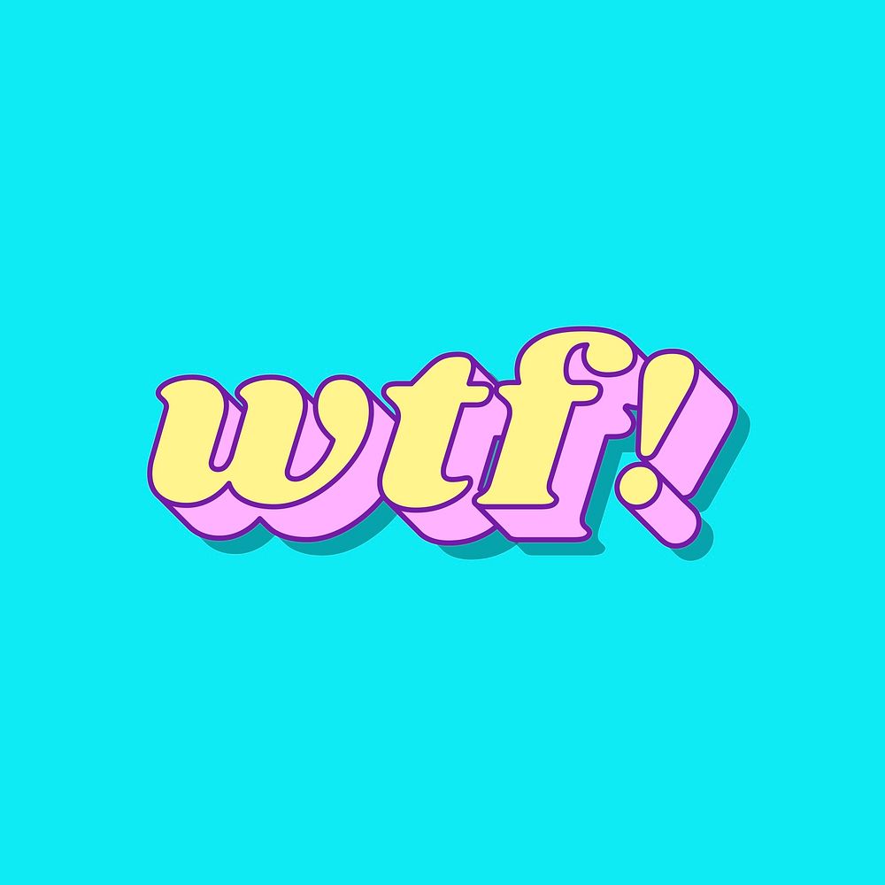 WTF! word funky typography vector
