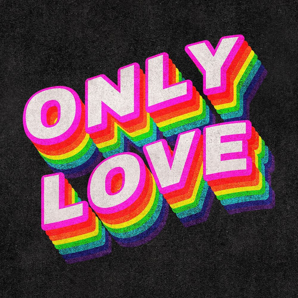 ONLY LOVE rainbow word typography on black background