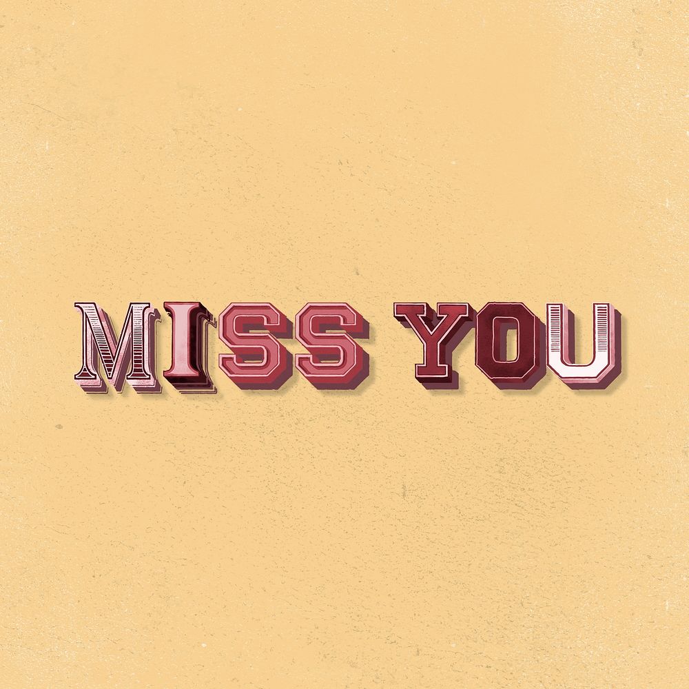 Miss you 3d word design