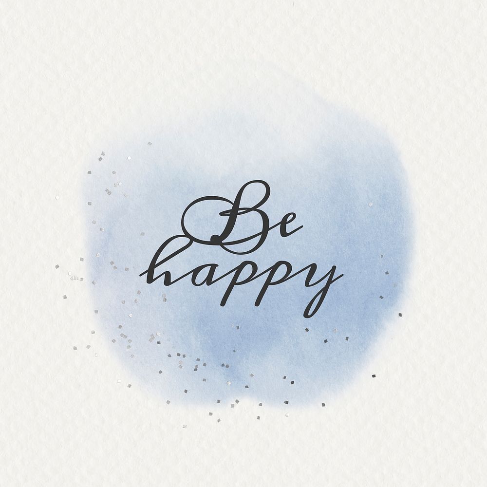 Be happy calligraphy on pastel blue
