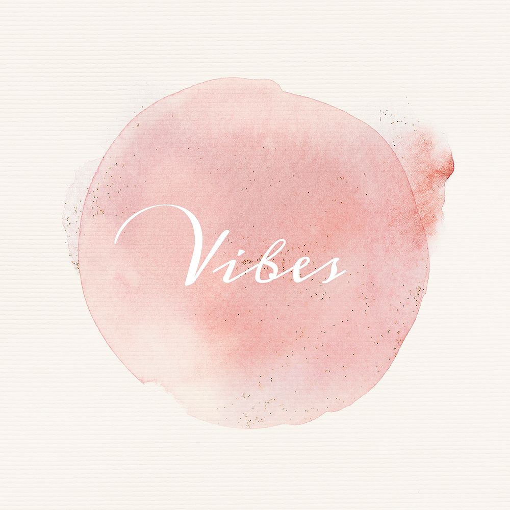 Vibes calligraphy on pastel pink watercolor texture