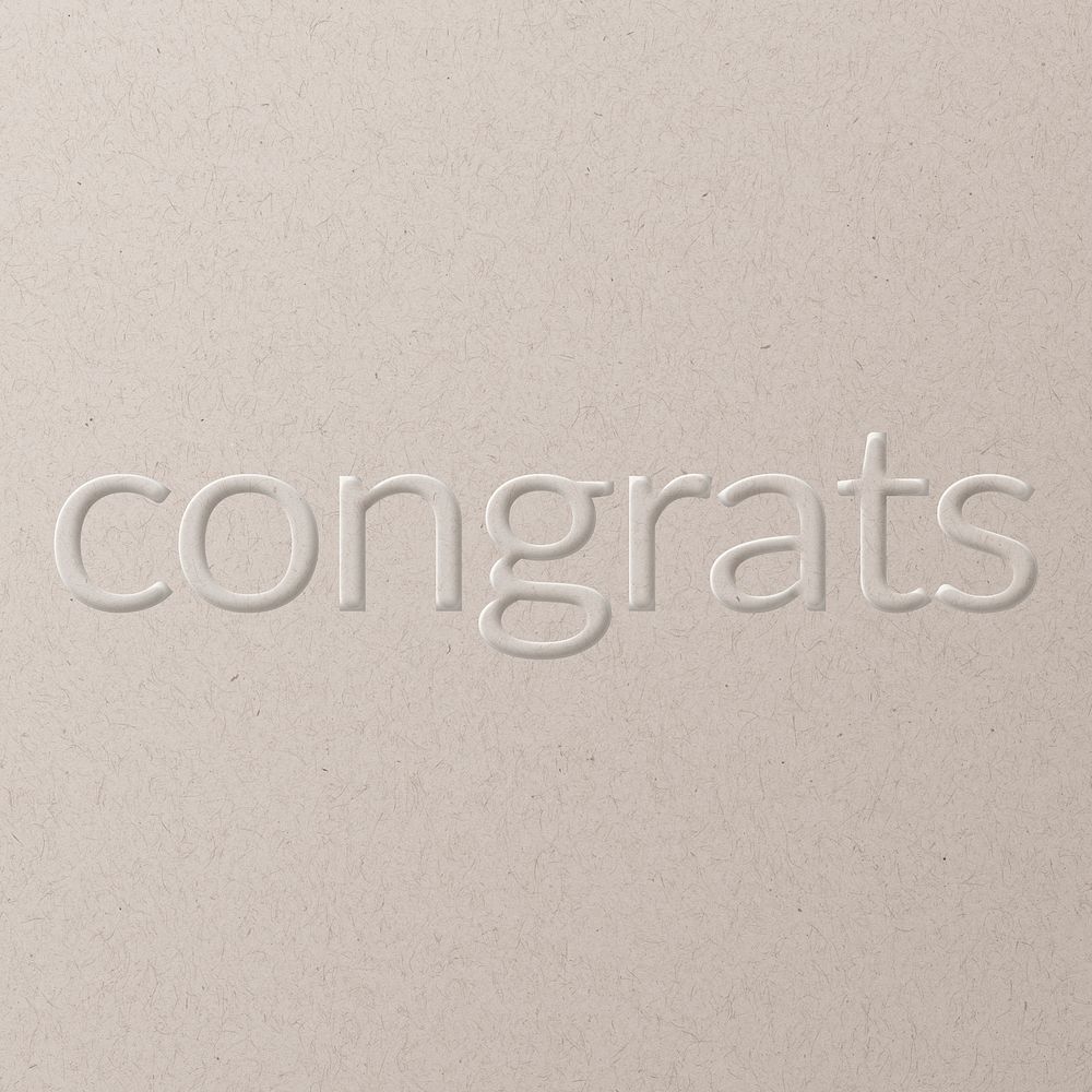 Congrats embossed text on white paper background