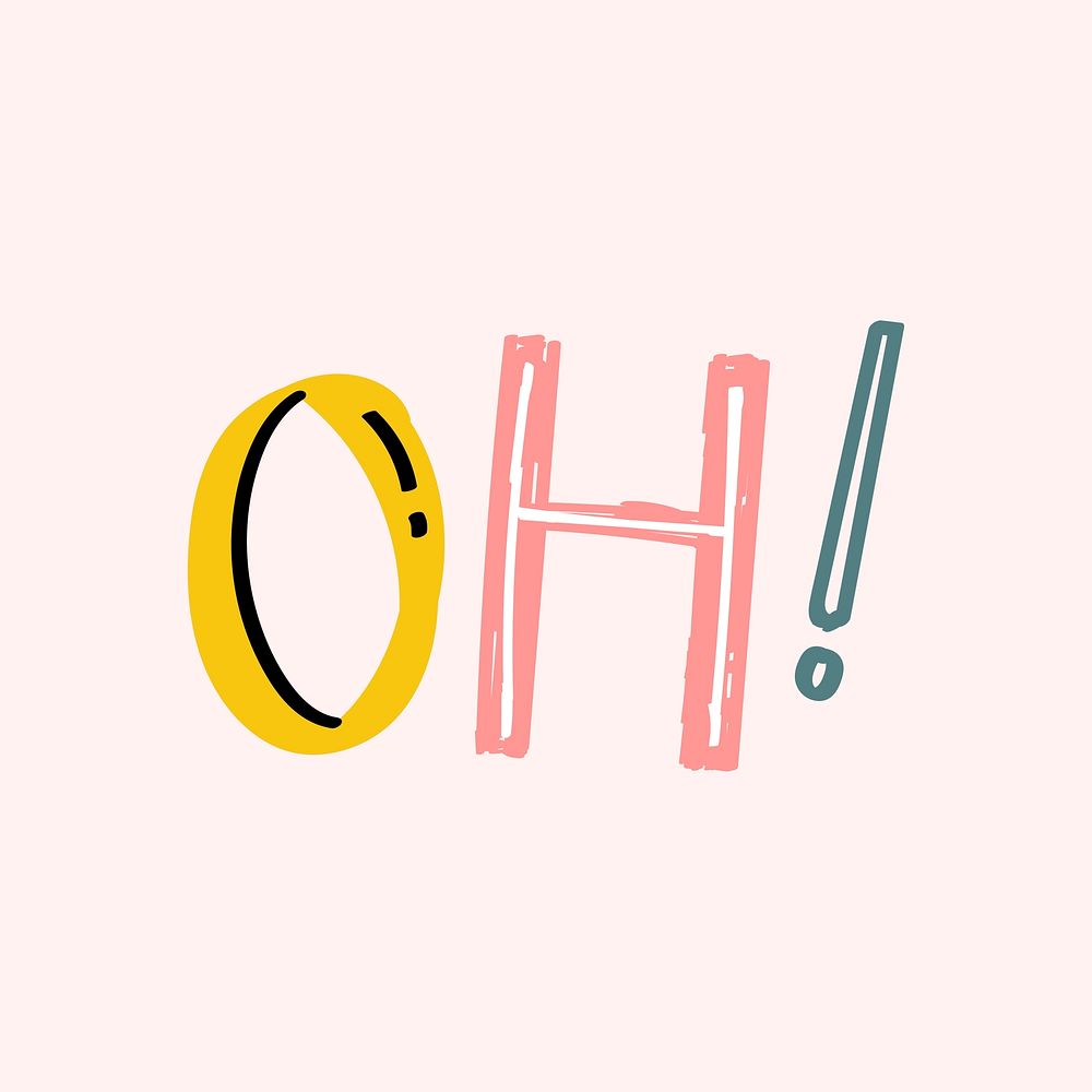 Oh! doodle typography vector for kids