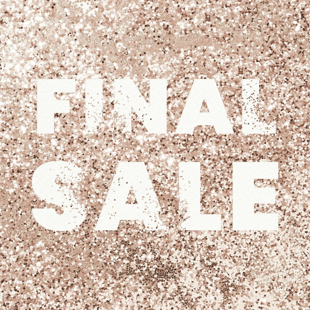 Final sale gold glitter message typography