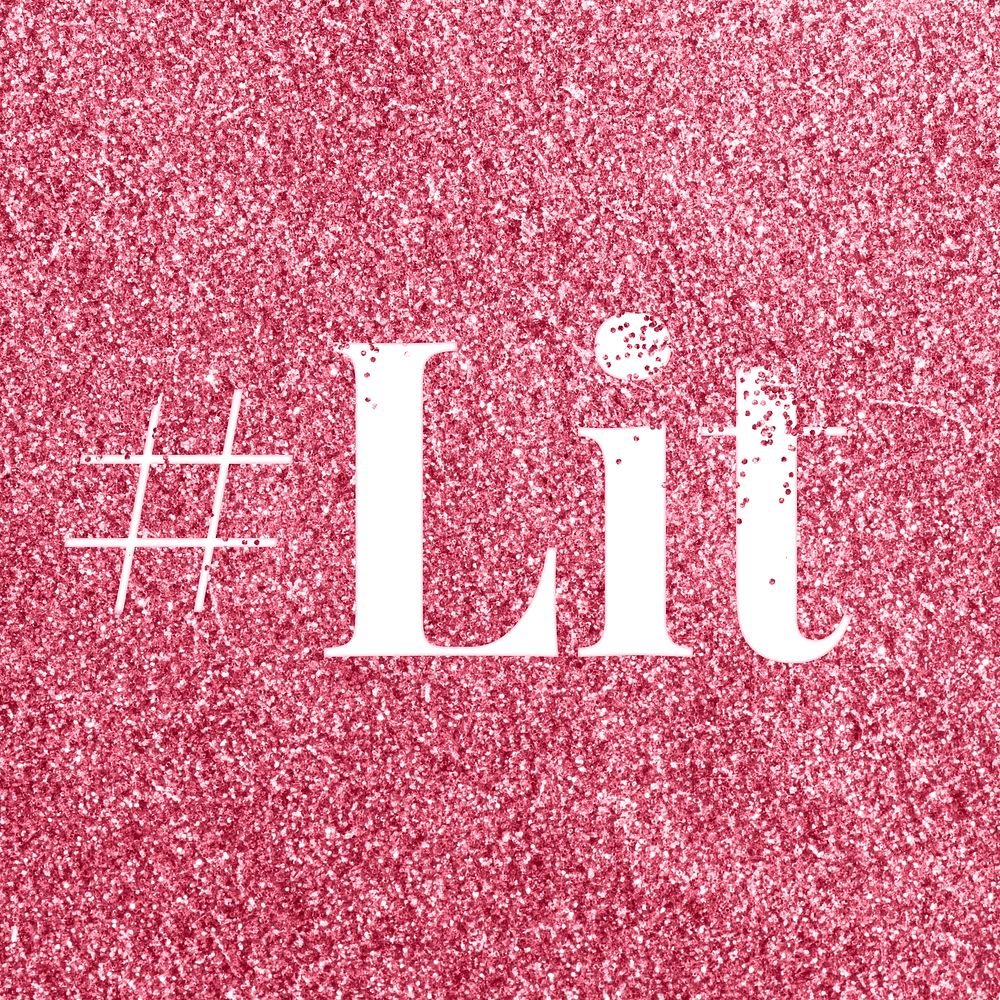 Hashtag lit typography glitter font