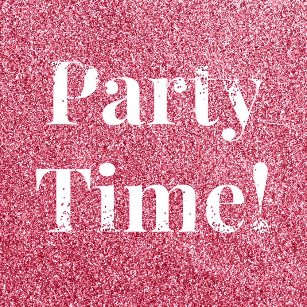 Party time! text typography glitter font