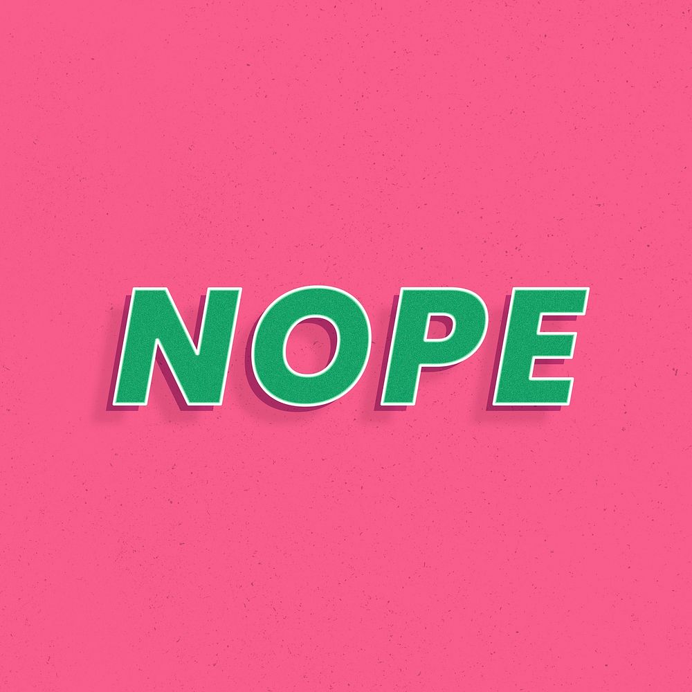 3d effect nope word retro typography lettering
