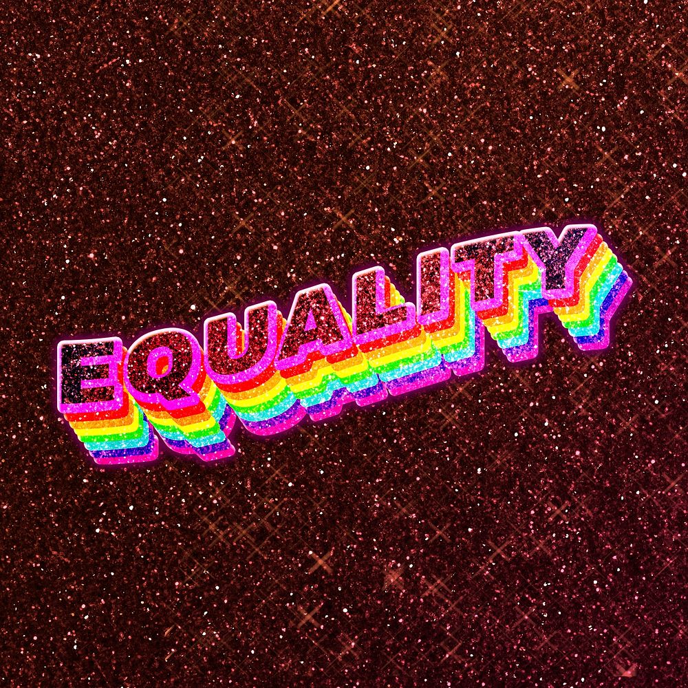 Equality text 3d vintage word art glitter texture