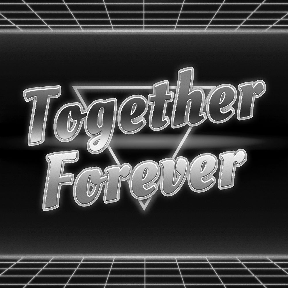 Retro silver grid together forever text typography
