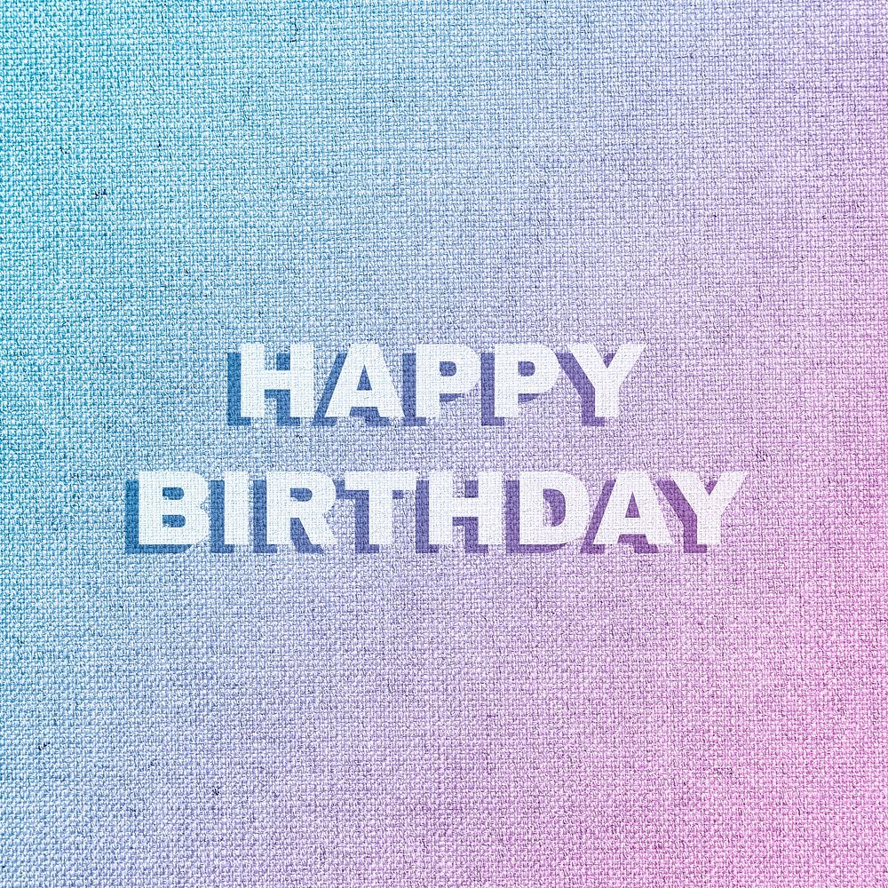 Happy birthday word pastel fabric texture