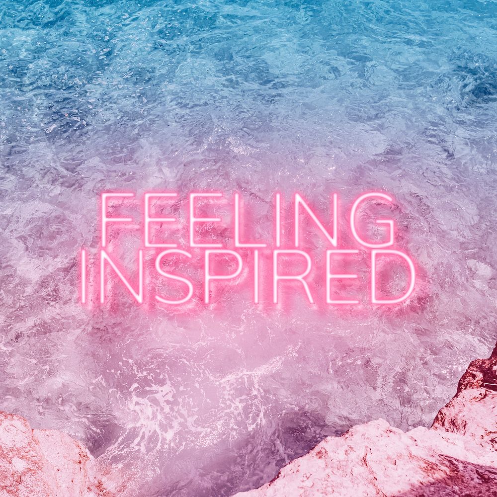 Feeling inspired text glowing neon typography sea wave texture