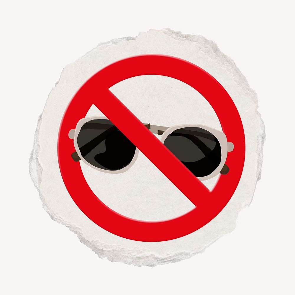 No sunglasses forbidden sign graphic, ripped paper badge