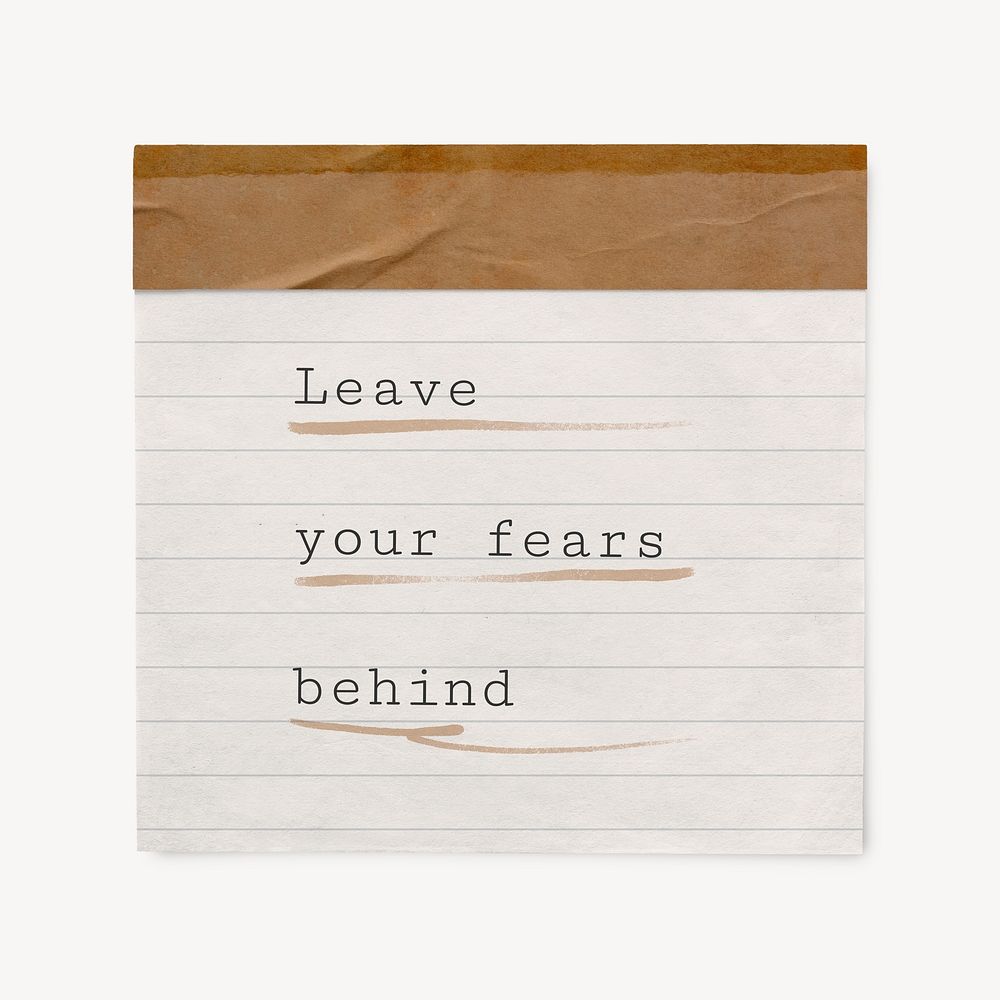Lined paper template, editable quote psd, leave your fears behind