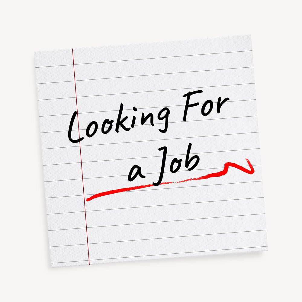 Job hunt message, stationery lined paper with message