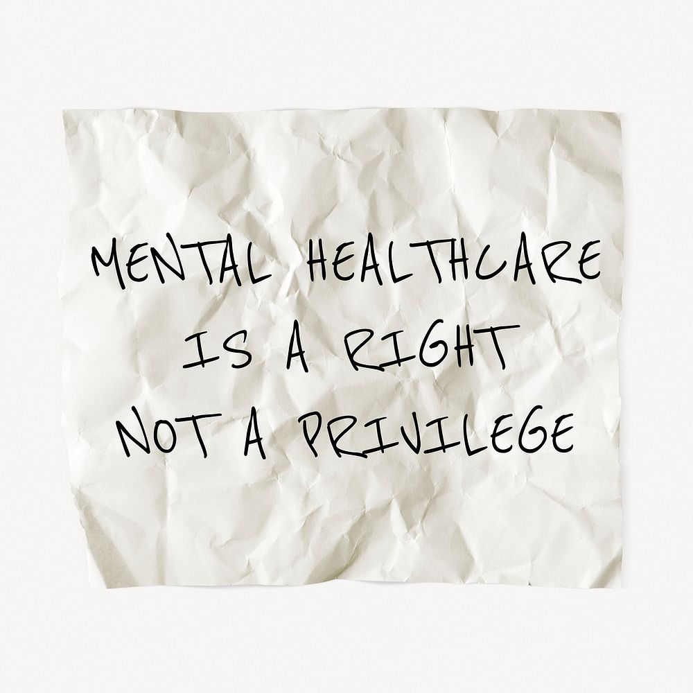 Crumpled paper template, DIY stationery with editable quote psd, mental healthcare is a right not a privilege