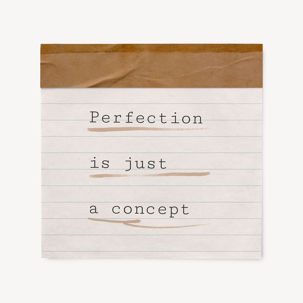 Motivational self-esteem quote, paper note clipart, perfection is just a concept