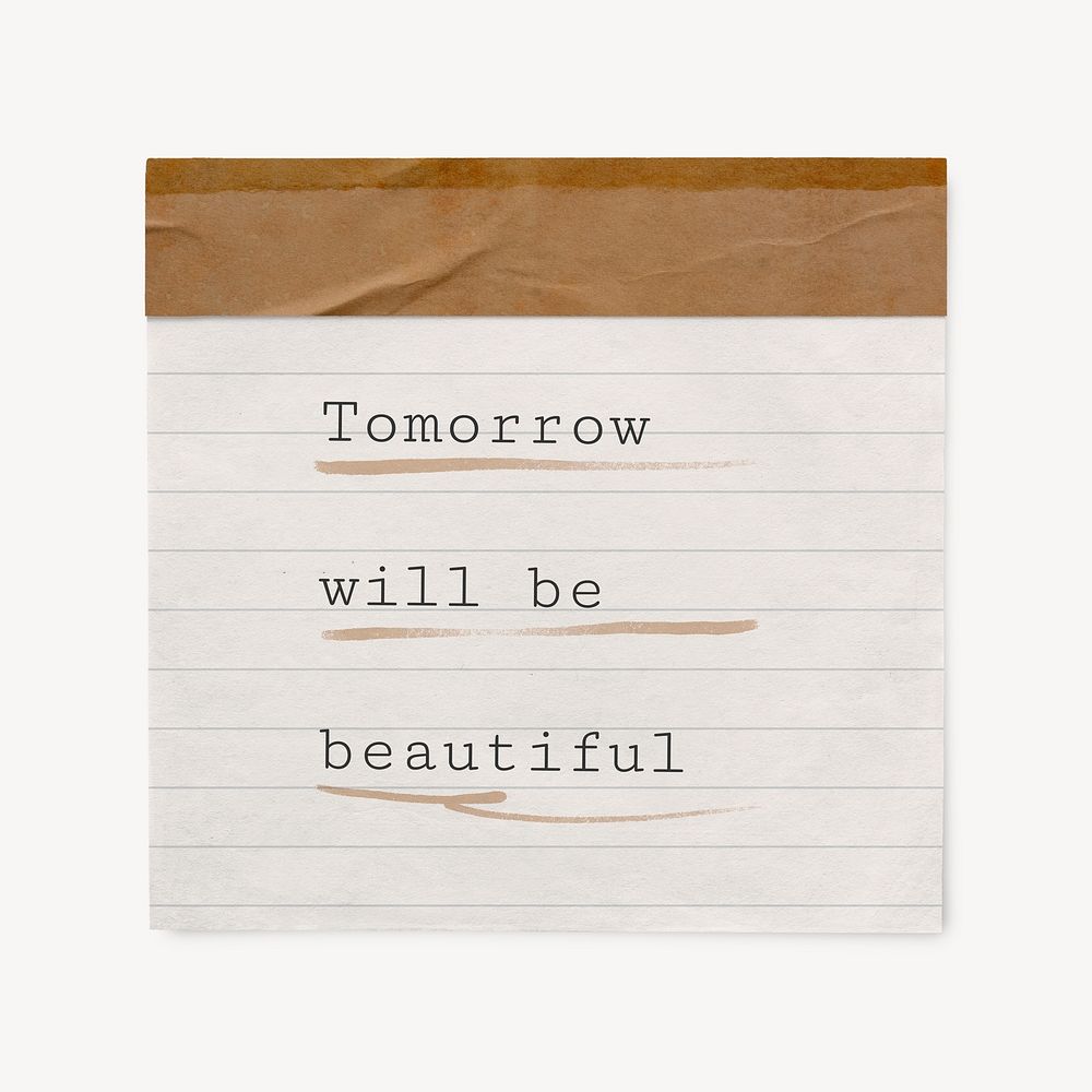 Lined paper template, editable quote psd, tomorrow will be beautiful