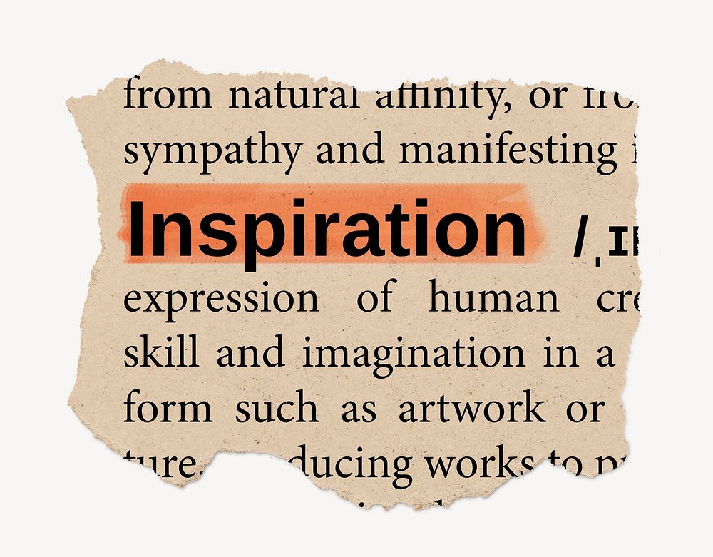 Inspiration definition, ripped dictionary word, Ephemera torn paper