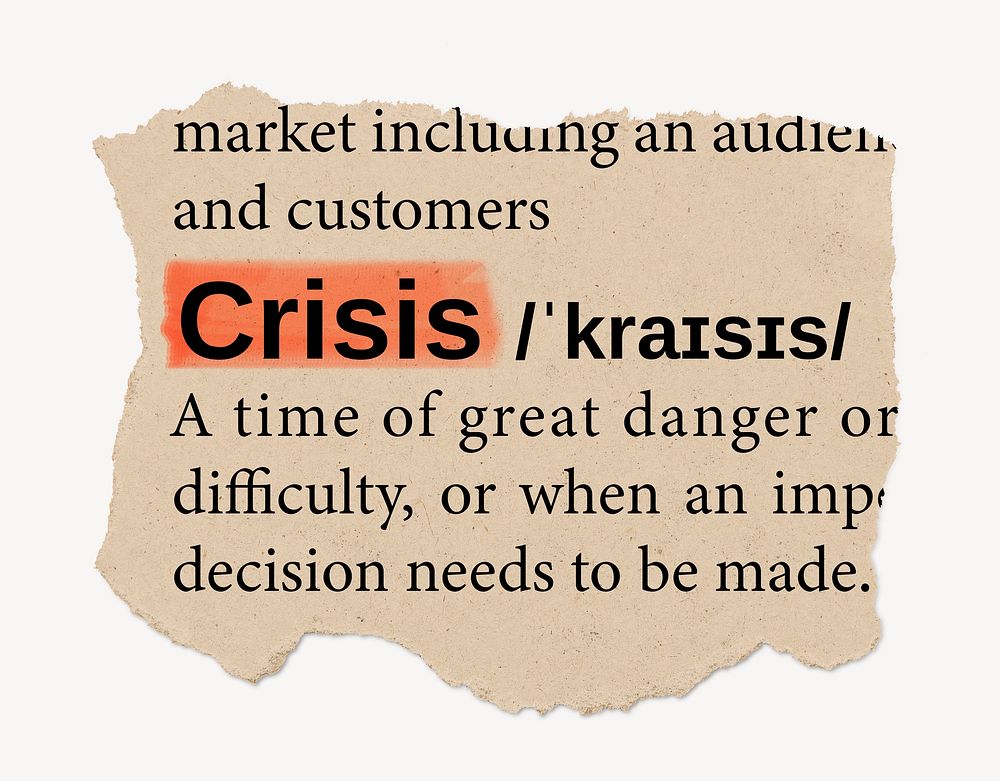 Crisis definition, ripped dictionary word, Ephemera torn paper