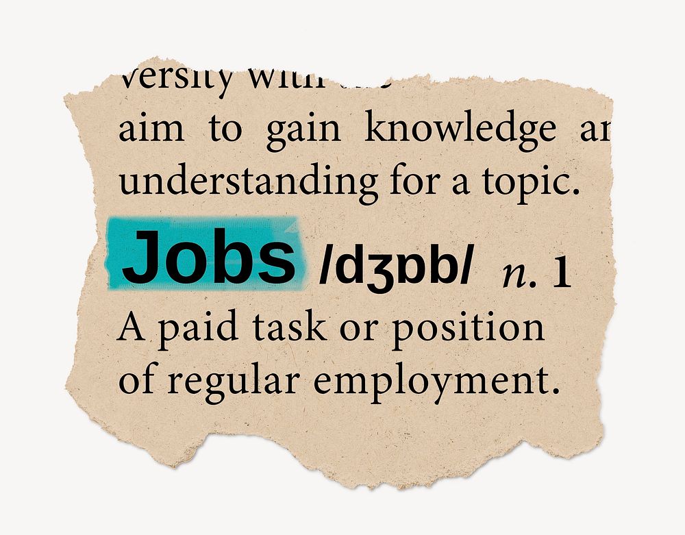 Jobs definition, ripped dictionary word, Ephemera torn paper