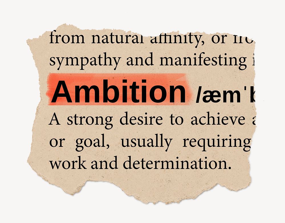 Ambition definition, ripped dictionary word, Ephemera torn paper