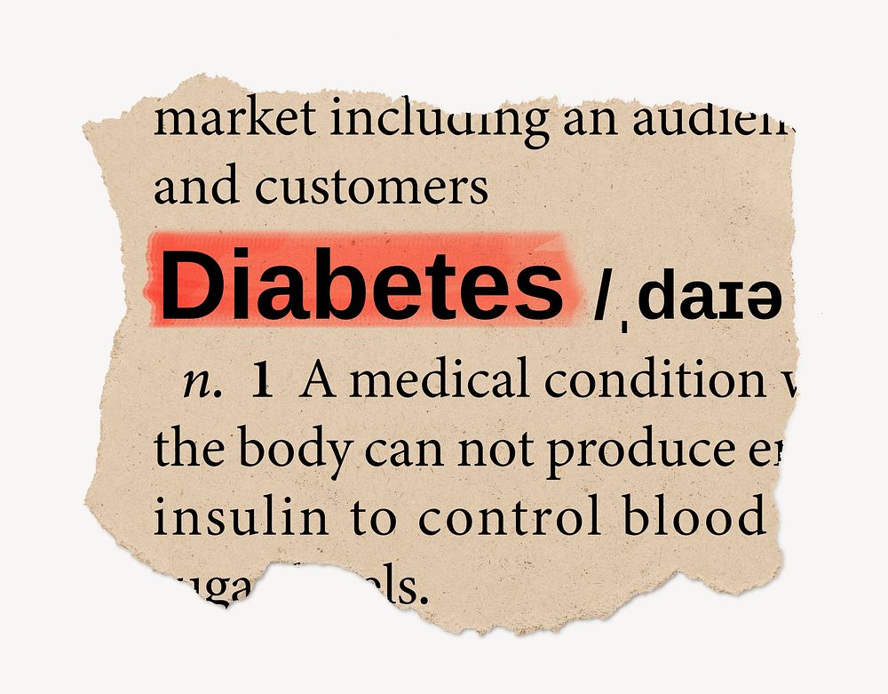 Diabetes definition, ripped dictionary word, Ephemera torn paper
