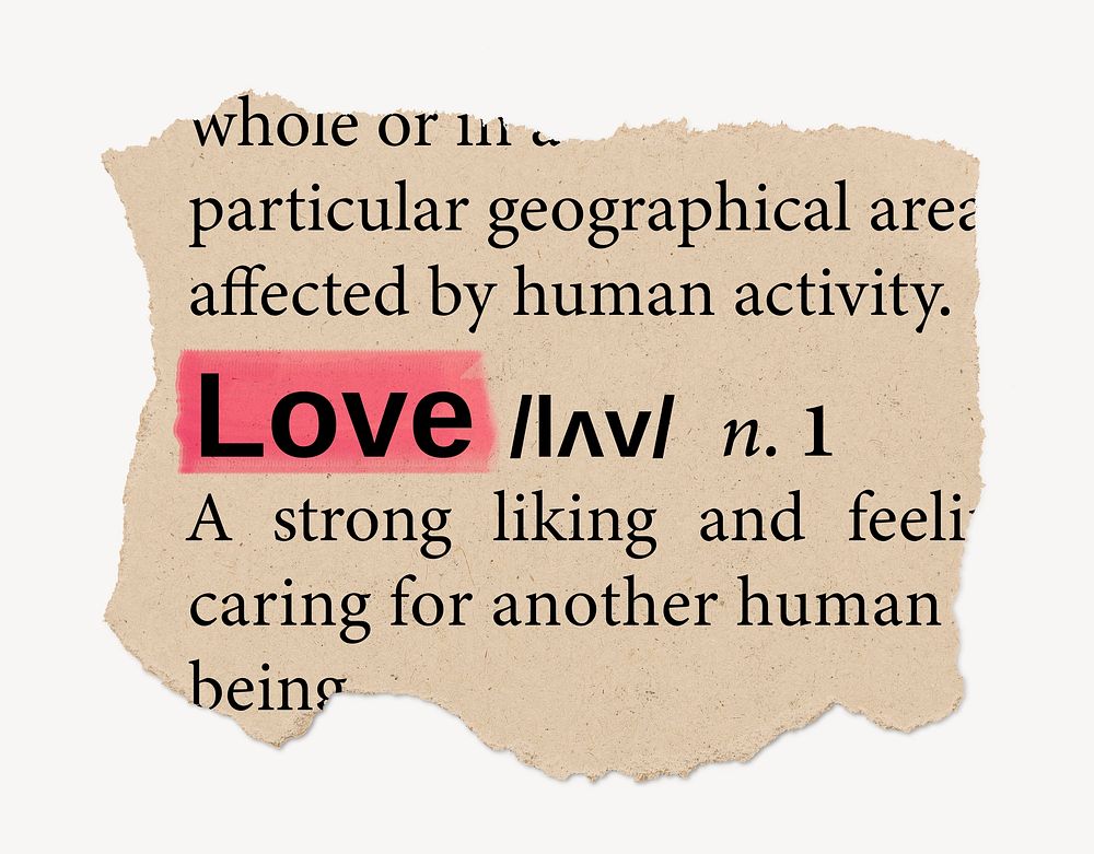 Love definition, ripped dictionary word, Ephemera torn paper