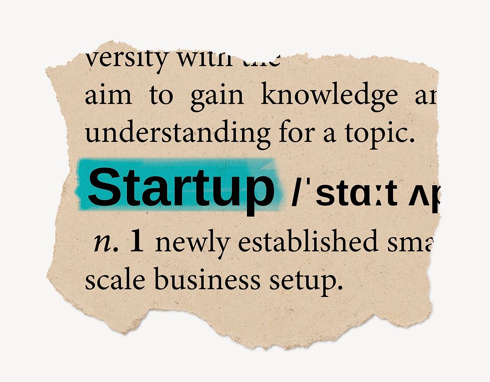 Startup definition, ripped dictionary word, Ephemera torn paper