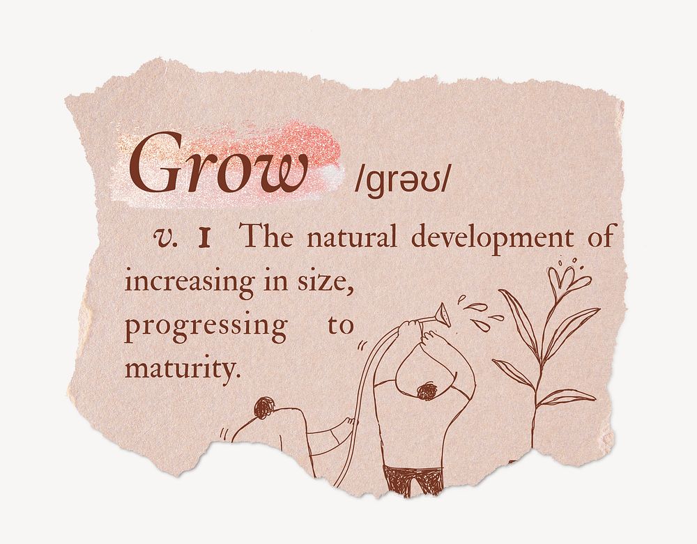 Grow definition, ripped dictionary word in pink aesthetic