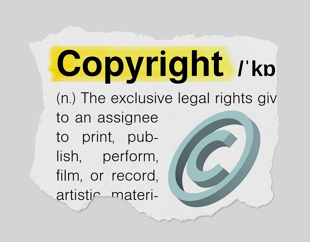 Copyright definition, torn dictionary word, highlighted design