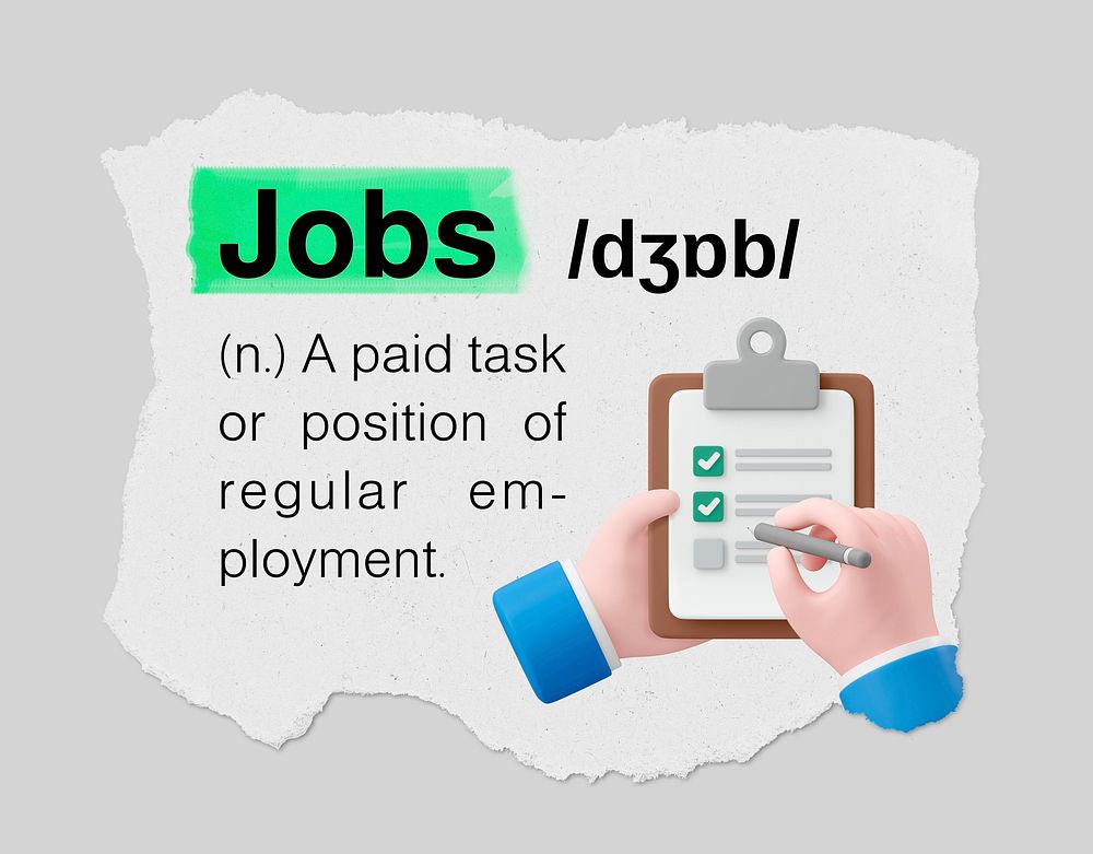 Jobs definition, torn dictionary word, highlighted design