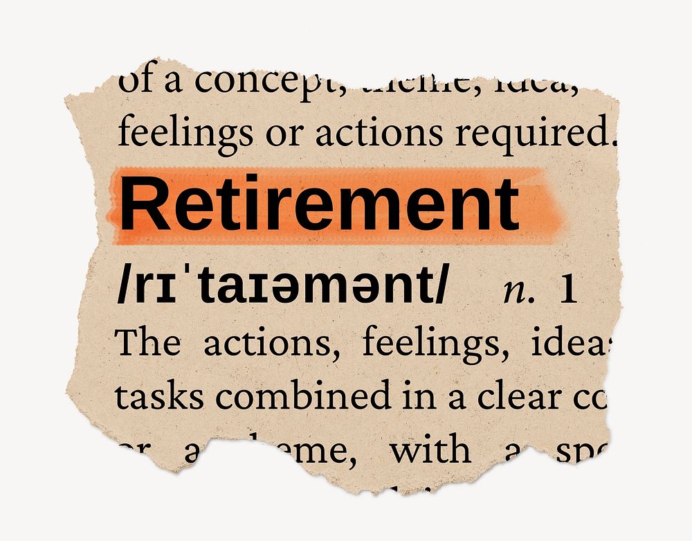 Retirement dictionary word, vintage ripped paper design