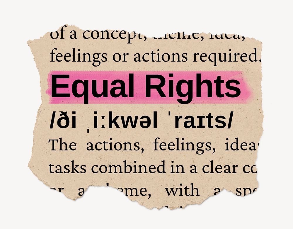 Equal rights dictionary word, vintage ripped paper design
