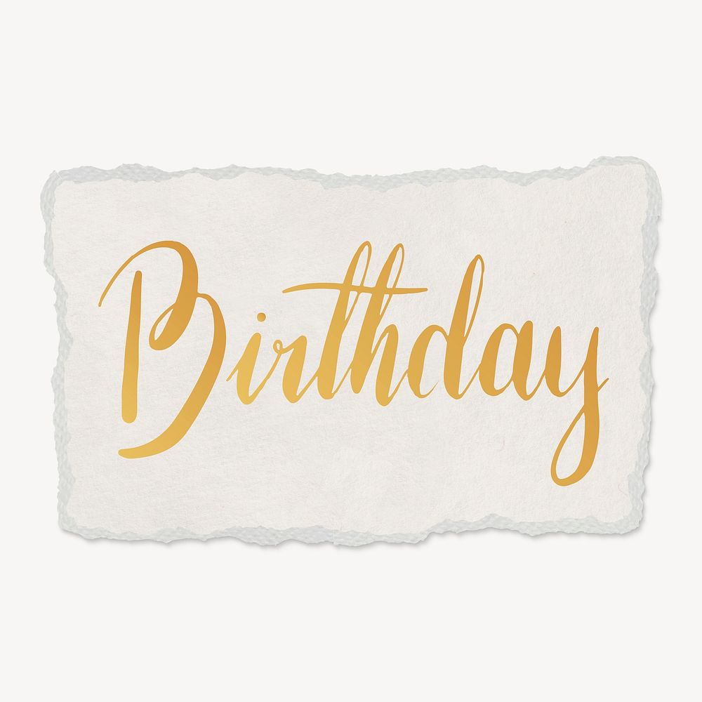 Birthday word, torn paper typography psd