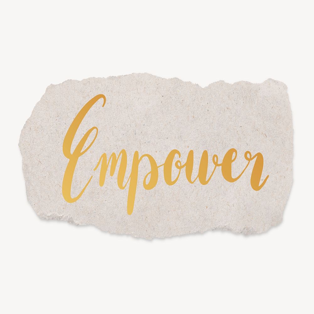 Empower word, ripped paper typography psd