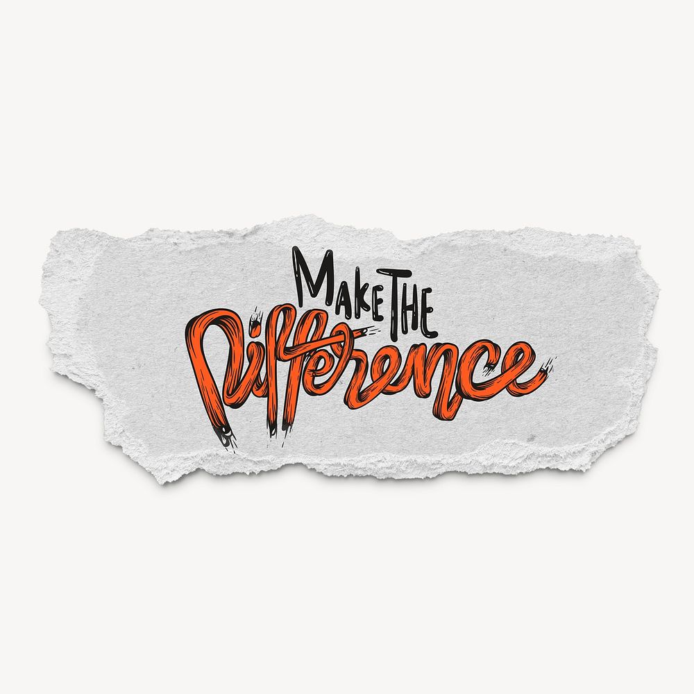 Make difference typography collage element, torn paper psd