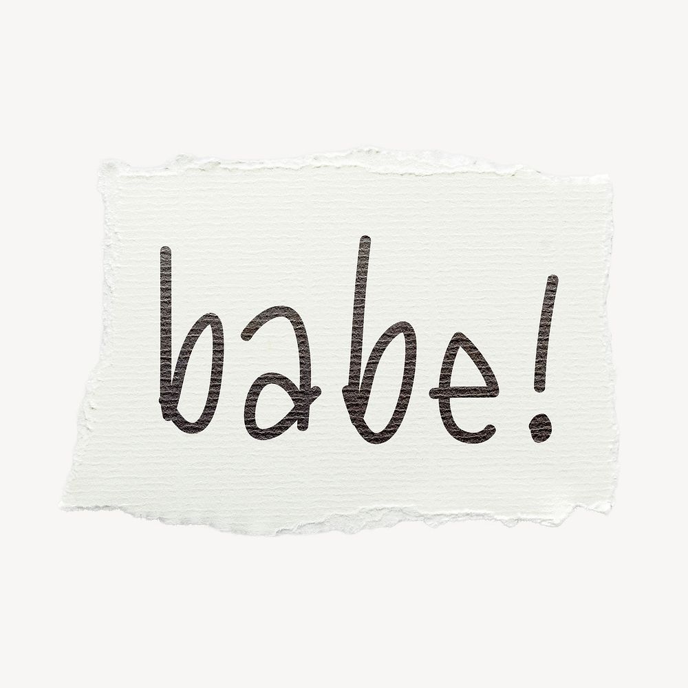 Babe! word sticker, ripped paper typography psd