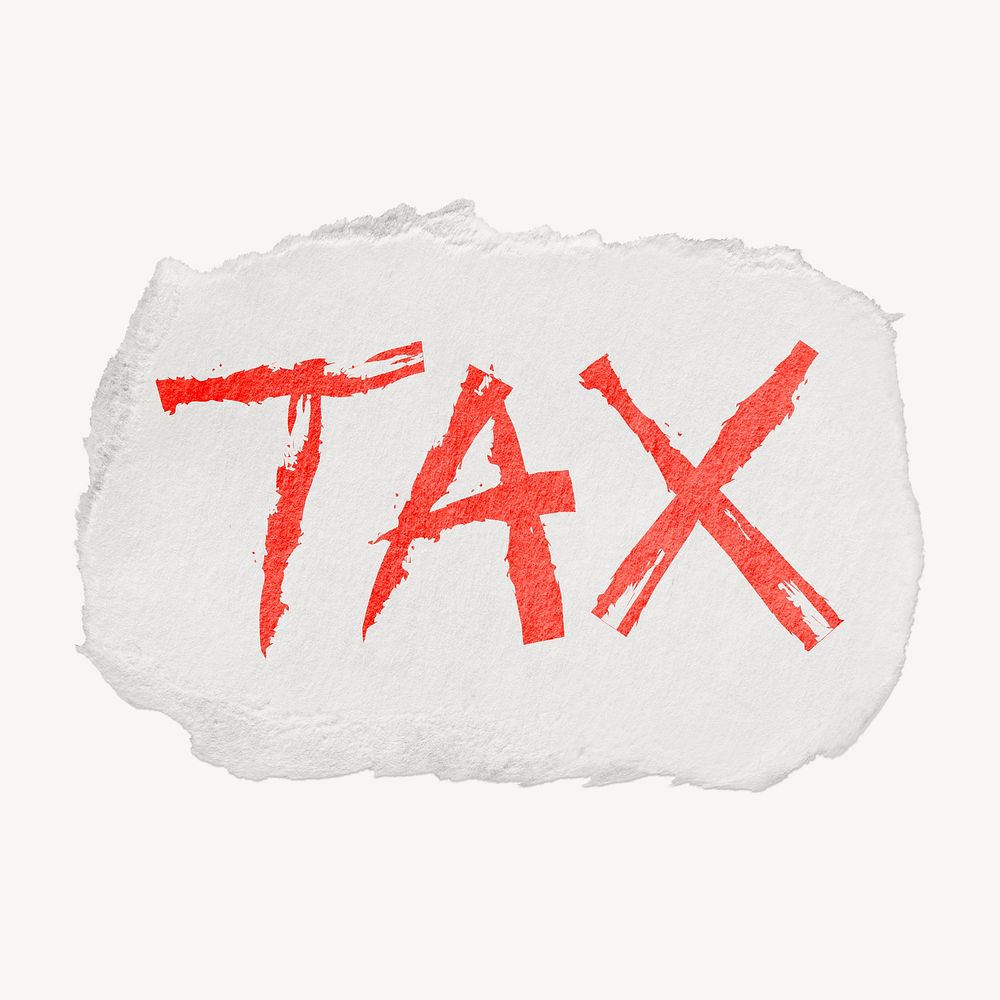 Tax word sticker, ripped paper typography psd