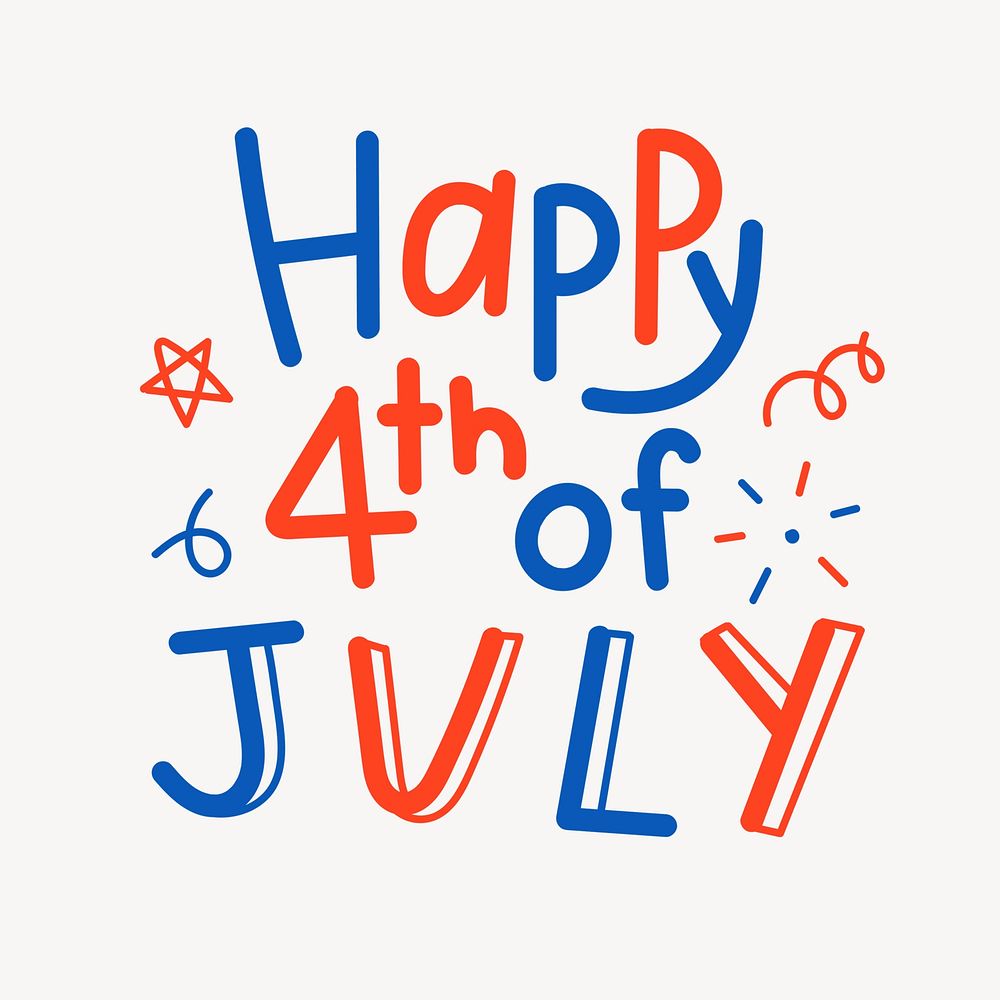 Happy 4th of July quote, handwritten typography