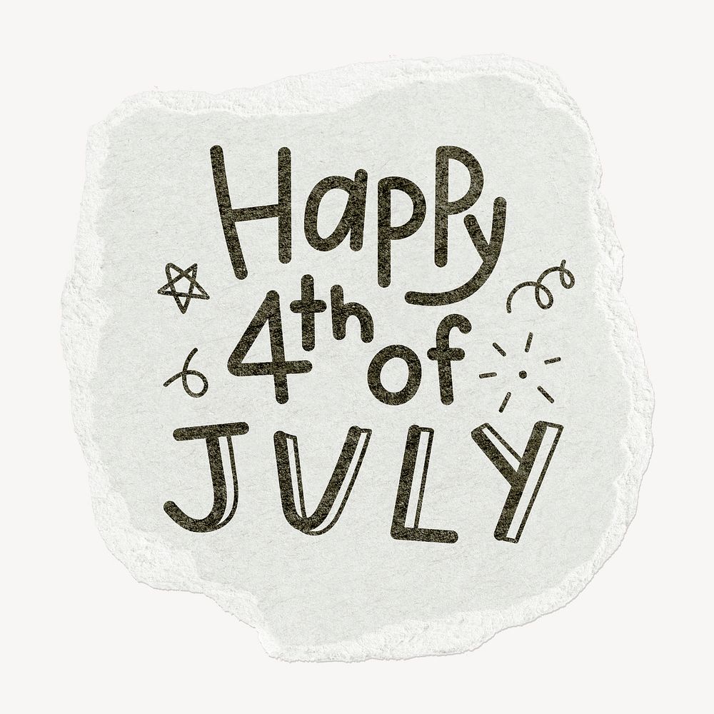 Happy 4th of July quote sticker, ripped paper typography psd