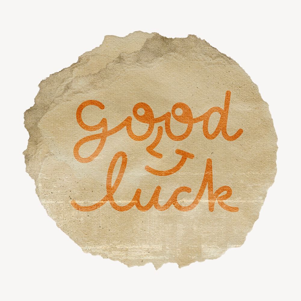 Good luck word, ripped paper typography