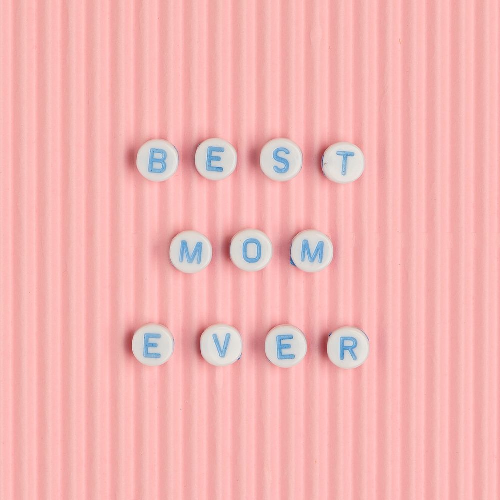 BEST MOM EVER beads message typography