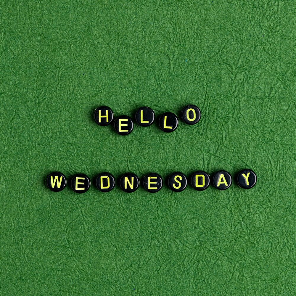 HELLO WEDNESDAY beads message typography on green