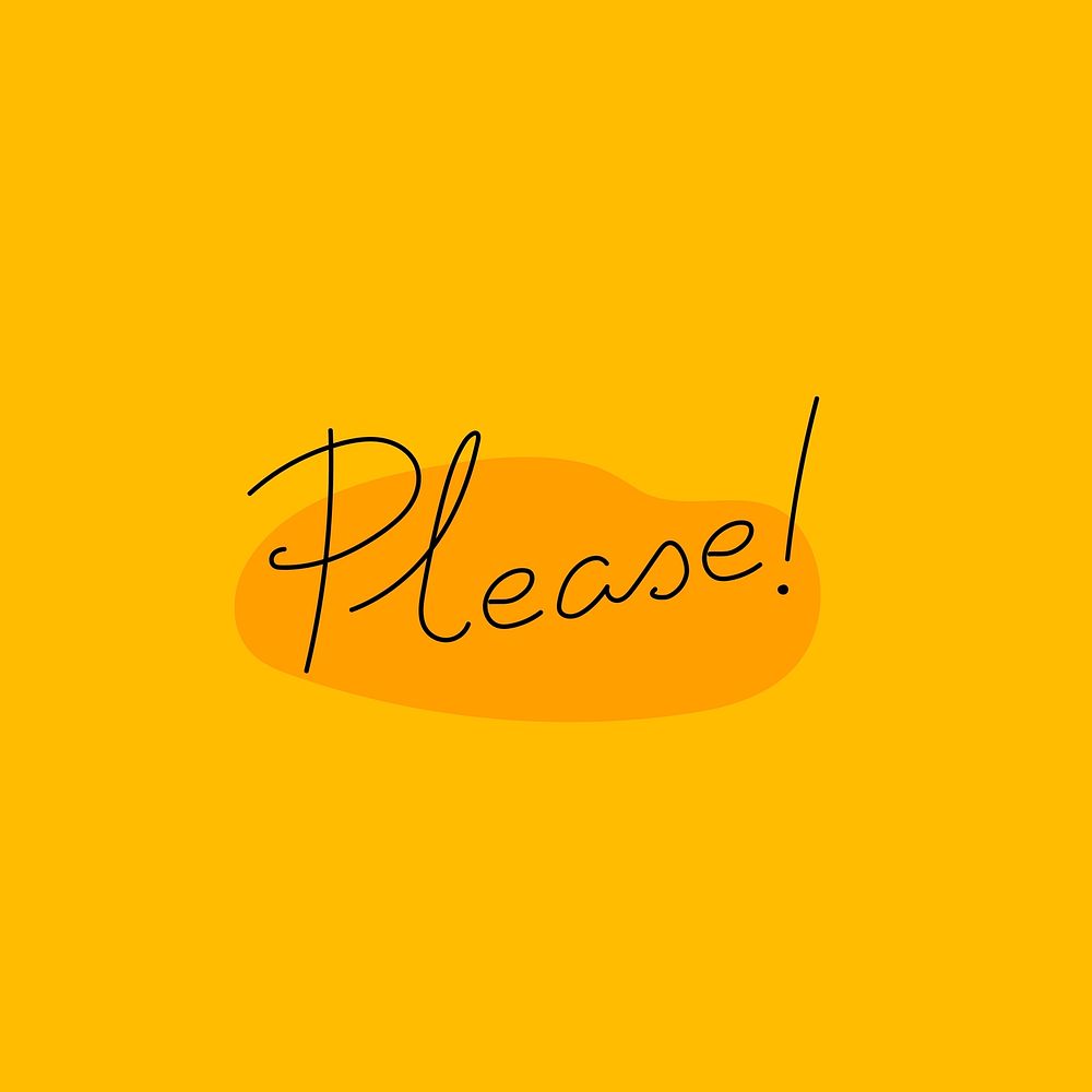 Please! word on a yellow background vector