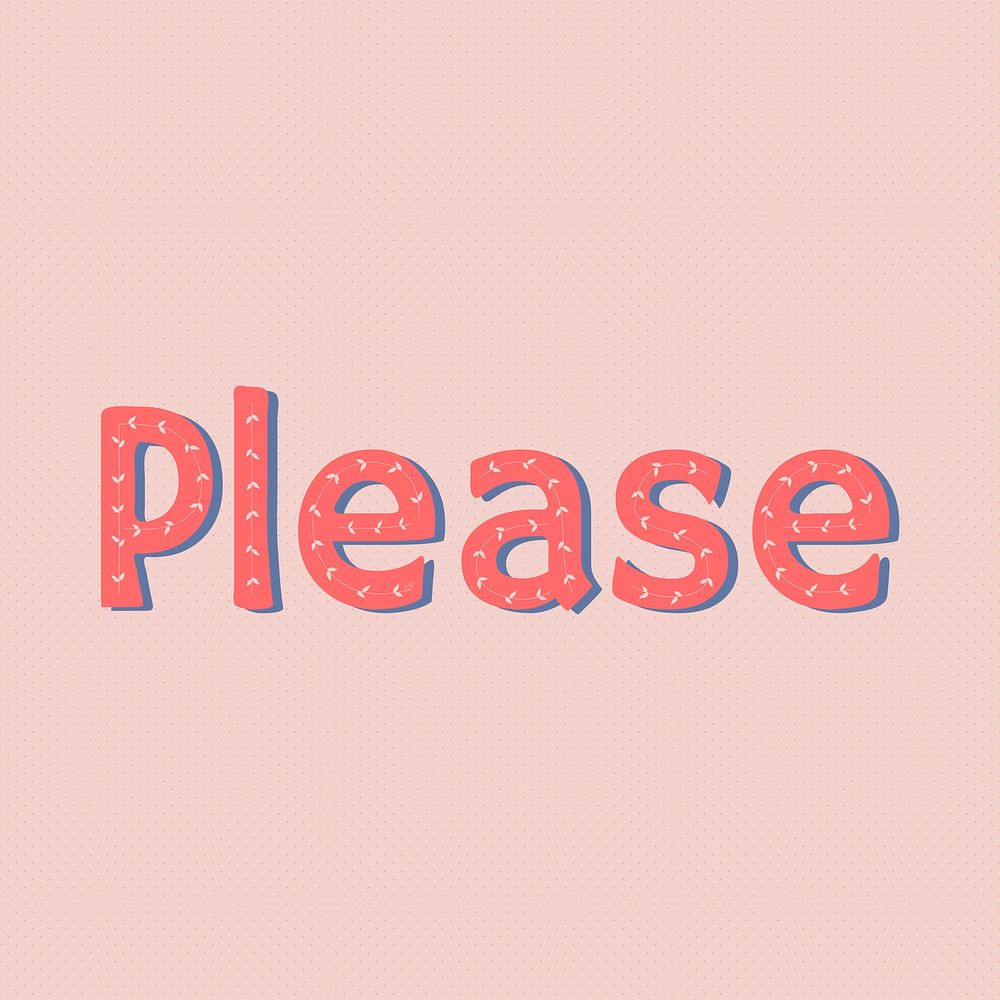 Pink Please word on a pink background vector