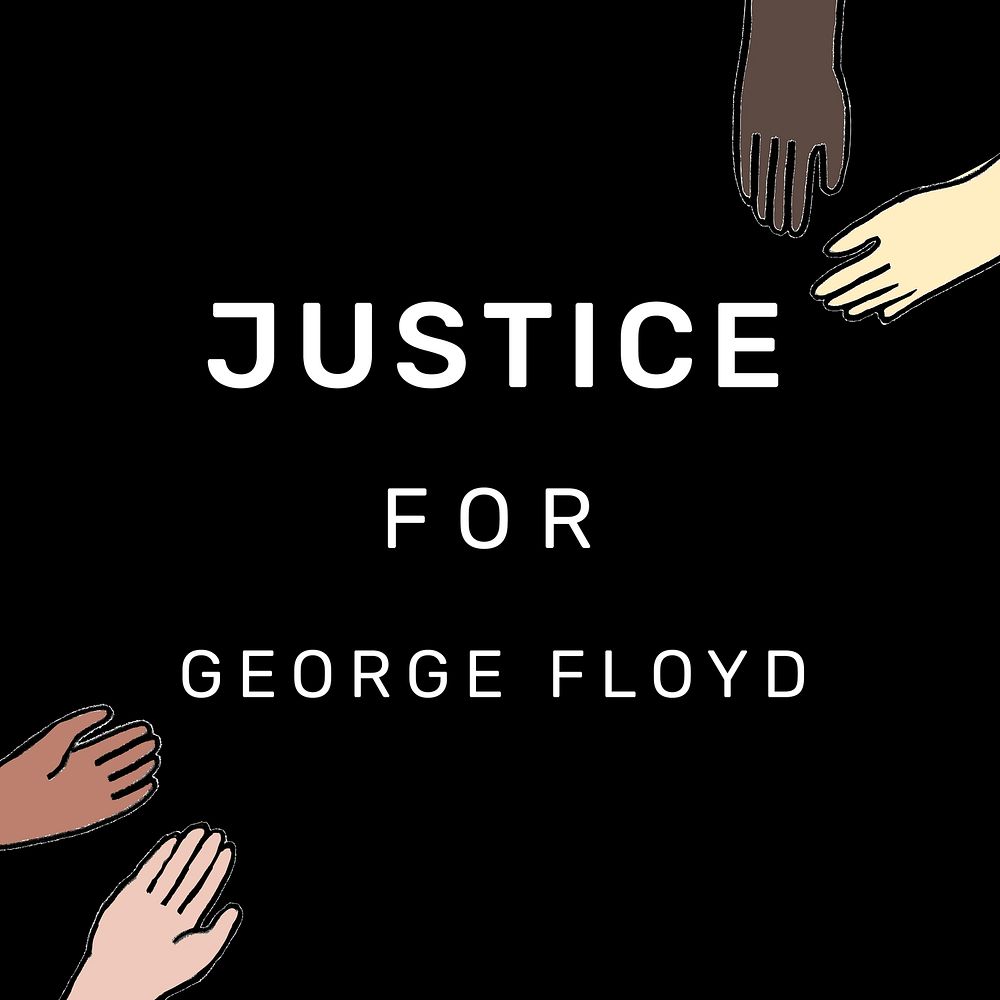 Justice for George Floyd, editorial graphic created in memory of George Floyd and in support of the Black Lives Matters…