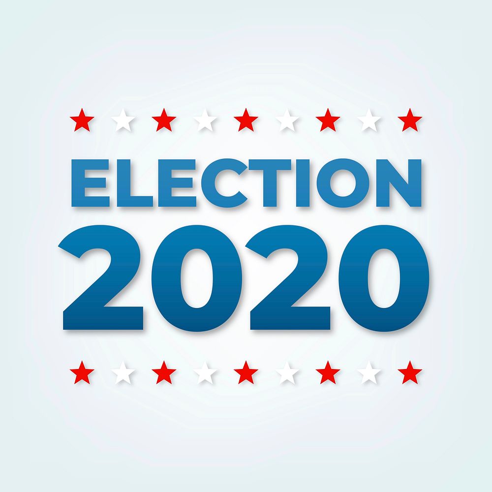 Election 2020 bold typography vector word