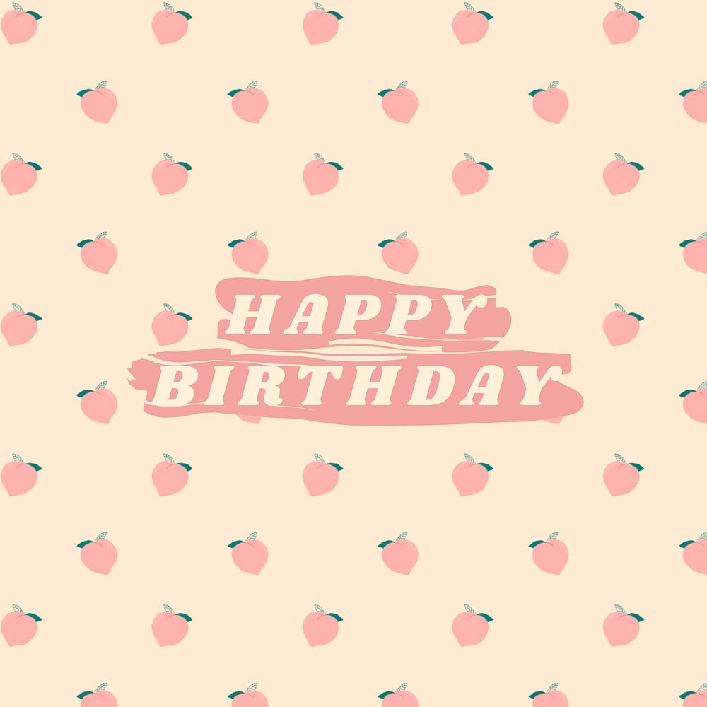Vector quote on peach pattern background social media post happy birthday