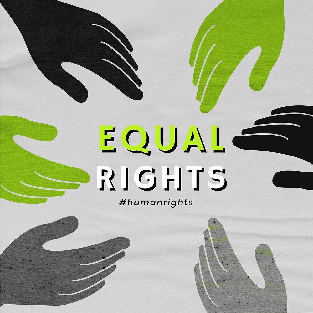Grayscale diverse hands vector 'Equal Rights' movement social media post